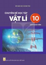 Sách giáo viên Chuyên đề học tập Vật lí 10 - Kết nối tri thức 2026-2027